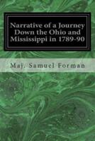 Narrative of a Journey Down the Ohio and Mississippi in 1789-90