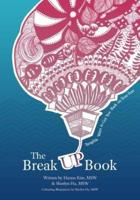 The Break UP Book