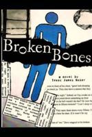 Broken Bones