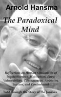 The Paradoxical Mind