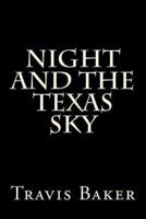 Night and the Texas Sky