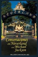 Conversaciones Privadas En Neverland Con Michael Jackson