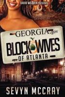 The Block Wives of Atlanta