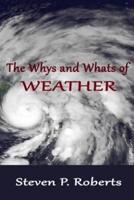 The Whys and Whats of Weather
