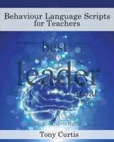Behaviour Language Scripts for Teachers