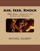 Ask, Seek, Knock