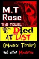 I Died at Last (Mystery Thriller) and Other Mysteries