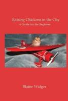 Raising Chickens in the City