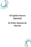 El Capitán Veneno (Spanish)
