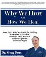 Why We Hurt and How We Heal
