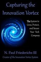 Capturing the Innovation Vortex