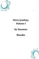 Flora Lyndsay, Volume I