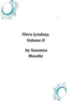 Flora Lyndsay, Volume II