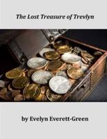 The Lost Treasure of Trevlyn