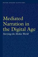 Mediated Narration in the Digital Age