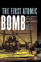 The First Atomic Bomb