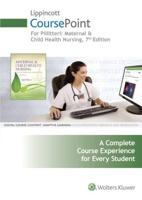 Pillitteri 7E CoursePoint & Text; LWW DocuCare Six-Month Access; Plus Laerdal vSim for Nursing Maternity and Pediatrics Package