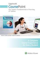 Taylor 8E CoursePoint; Pellico CoursePoint & Text; LWW Adult Health Lab Manual; Plus LWW DocuCare Two-Year Access Package