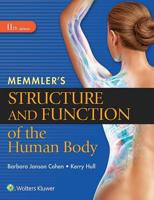 Memmler's Structure and Function 11E Packaged With 12 Month PrepU Access Code