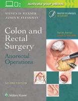 Colon and Rectal Surgery. Anorectal Operations