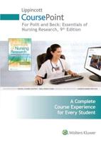 Lippincott CoursePoint for Polit and Beck, Essentials of Nursing Research, 9th Edition