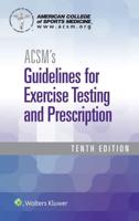 ACSM Guidelines 10E Paperback and Health Related Physical Fitness Assessment 5E Package