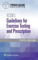 ACSM's Guidelines 10E Spiral and Certification Review 5E Package