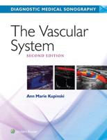 Diagnostic Medical Sonography/ The Vascular System 2E With Student Workbook Package