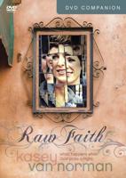 Raw Faith Companion DVD