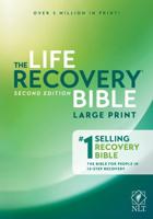 NLT Life Recovery Bible, Second Edition, Large Print (Softcover)