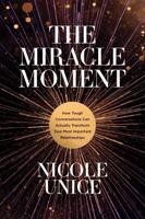 The Miracle Moment