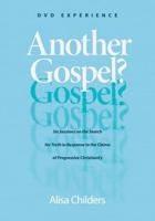 Another Gospel? DVD Experience