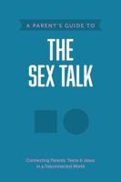 A Parent's Guide to the Sex Talk