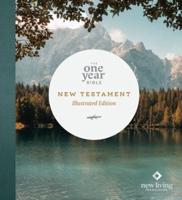 The One Year Bible New Testament: NLT (Softcover, Lakeside Haven)