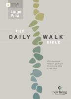 The Daily Walk Bible Large Print NLT (Softcover, Filament Enabled)