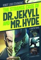 Robert Louis Stevenson's The Strange Case of Dr. Jekyll and Mr. Hyde