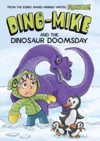 Dino-Mike and the Dinosaur Doomsday