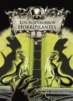 Los Sujetalibros Horripilantes