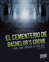 El Cementerio De Bachelor's Grove