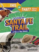 Surviving the Santa Fe Trail