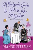 Newlywed's Guide to Fortune and Murder, A