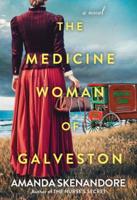 Medicine Woman of Galveston, The