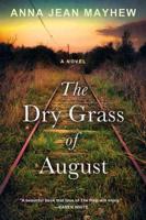 Dry Grass of August, The