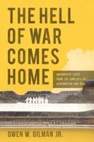 Hell of War Comes Home: Imaginative Texts from the Conflicts in Afghanistan and Iraq