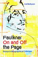 Faulkner on and Off the Page