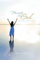 Moments with God: Stories for the Soul of a Woman