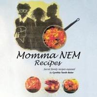 Momma NEM Recipes: secret family exposed