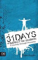 31 Days of Impact for Students: A Journey Through Proverbs
