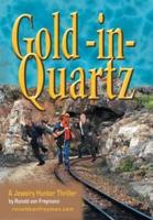 Gold in Quartz: A Jewelry Hunter Thriller