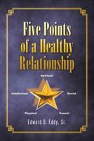Five Points of a Healthy Relationship